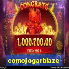 comojogarblaze