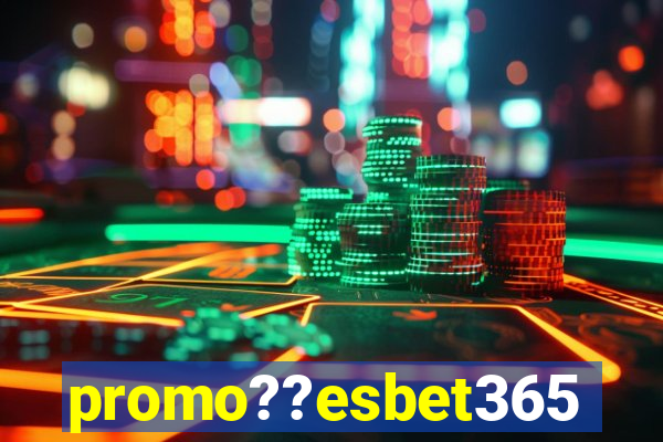 promo??esbet365