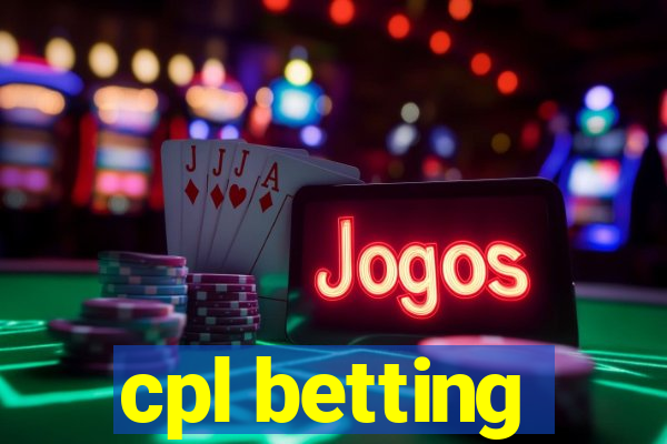 cpl betting