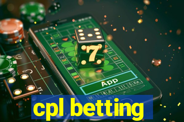 cpl betting