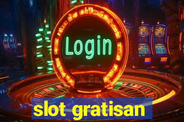 slot gratisan