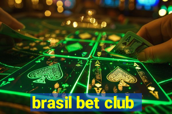 brasil bet club