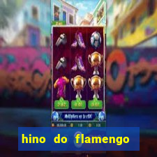 hino do flamengo para toque de celular