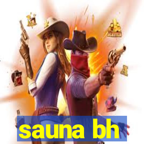 sauna bh