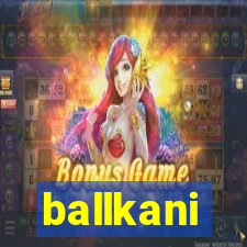 ballkani