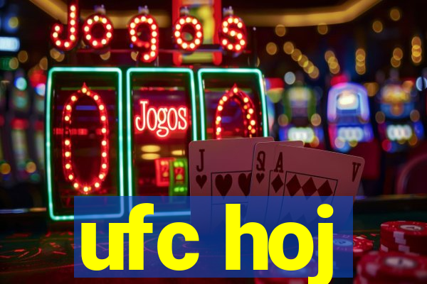 ufc hoj