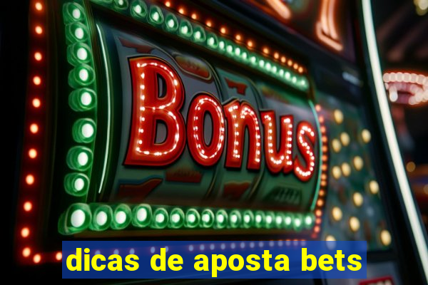 dicas de aposta bets