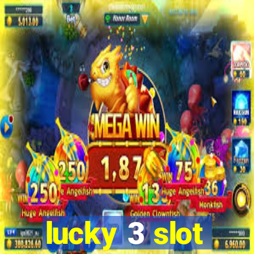 lucky 3 slot