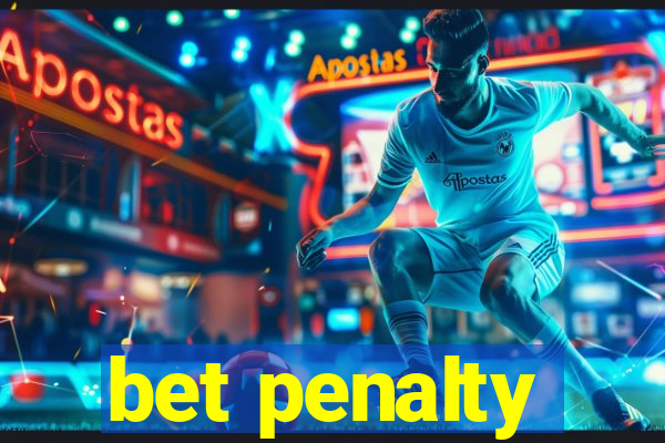 bet penalty