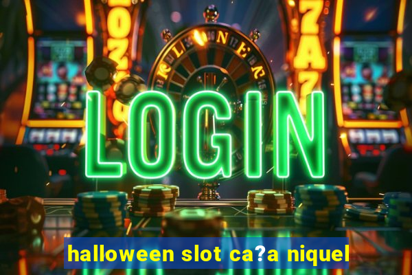 halloween slot ca?a niquel