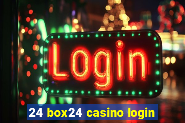 24 box24 casino login