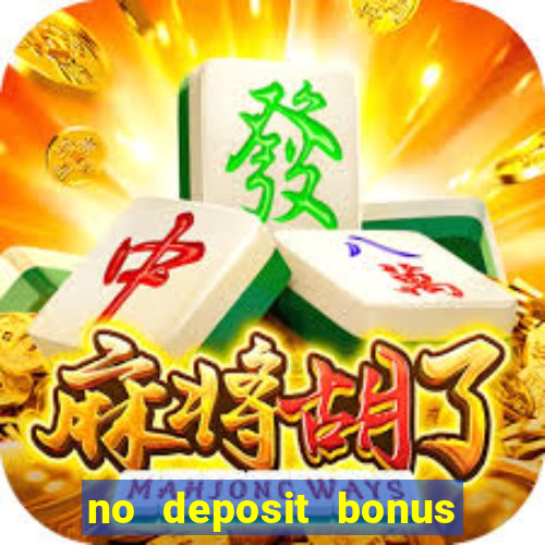 no deposit bonus casino new