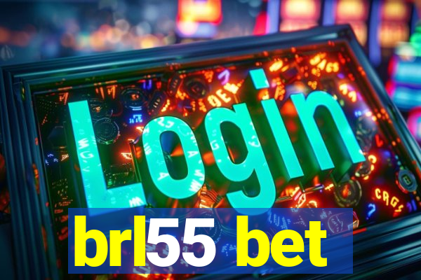 brl55 bet