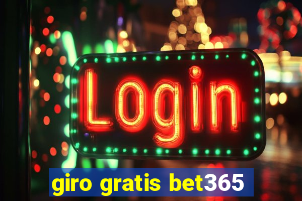 giro gratis bet365