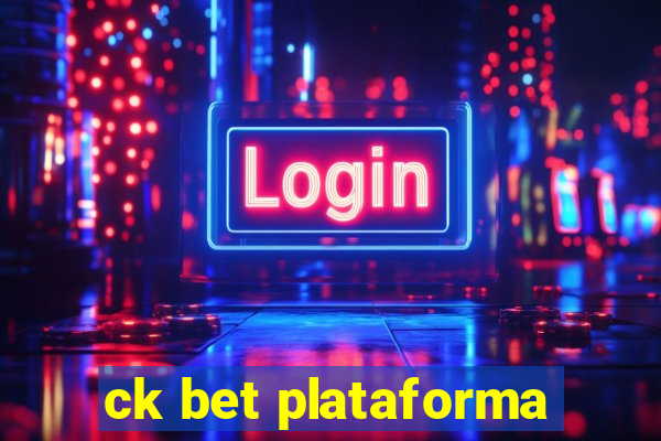 ck bet plataforma