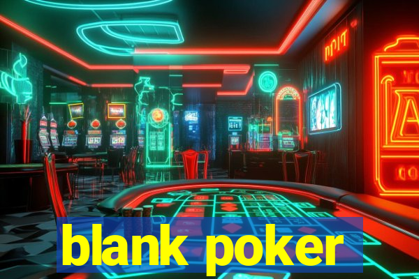 blank poker