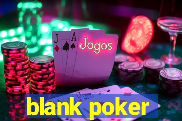 blank poker