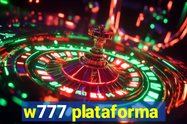 w777 plataforma