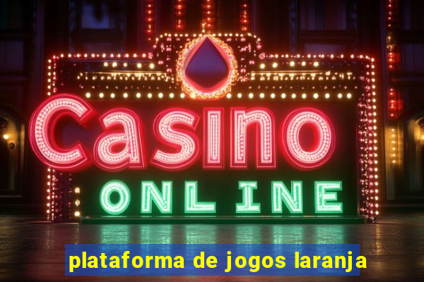 plataforma de jogos laranja