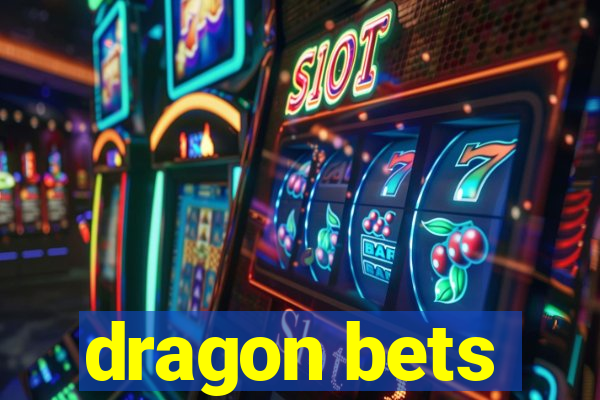 dragon bets