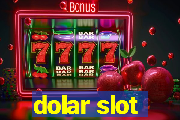 dolar slot