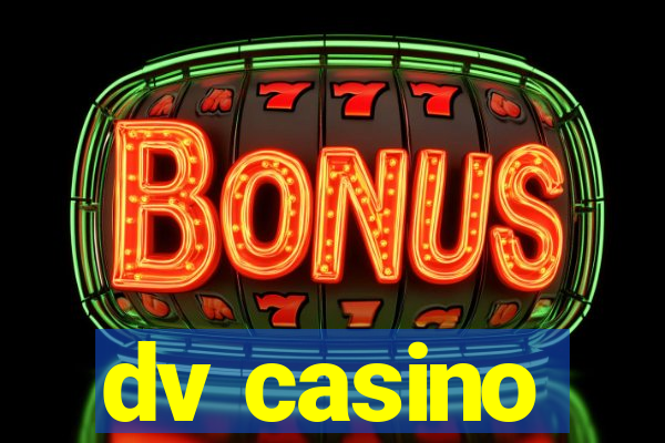 dv casino