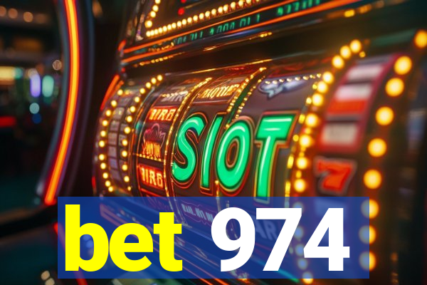 bet 974