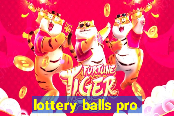 lottery balls pro