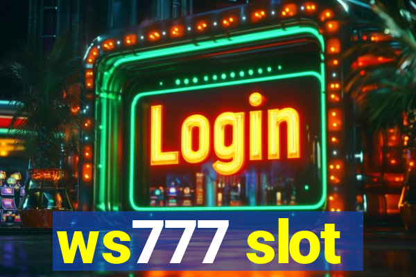 ws777 slot