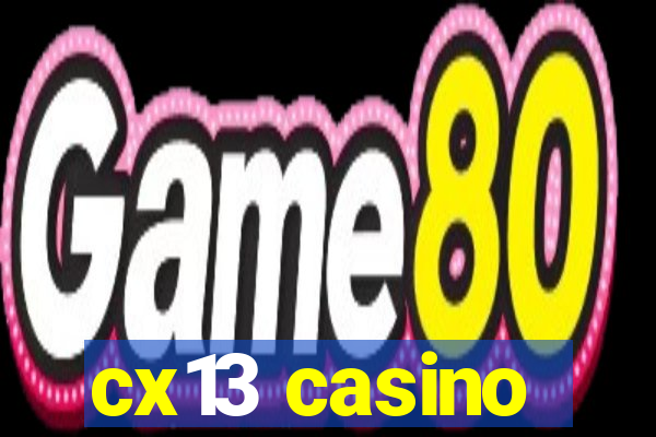 cx13 casino