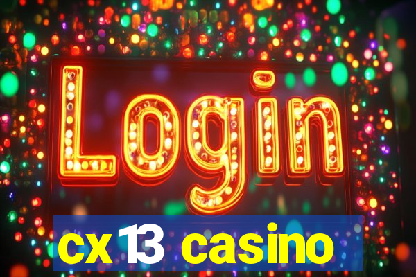 cx13 casino