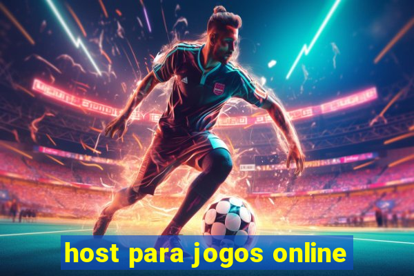 host para jogos online