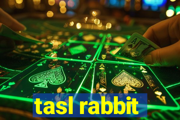 tasl rabbit