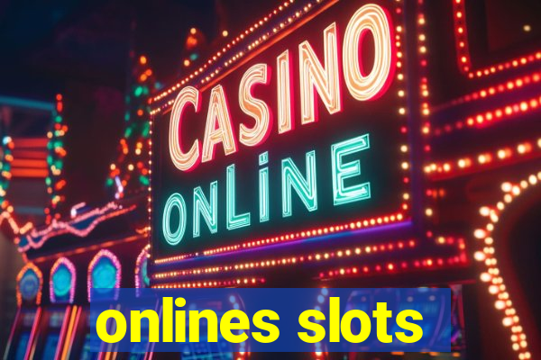 onlines slots