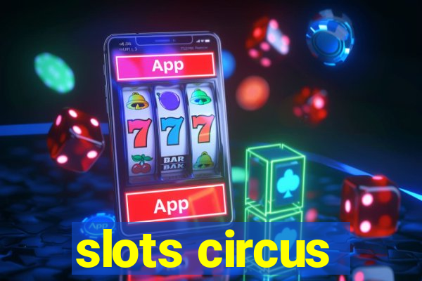 slots circus