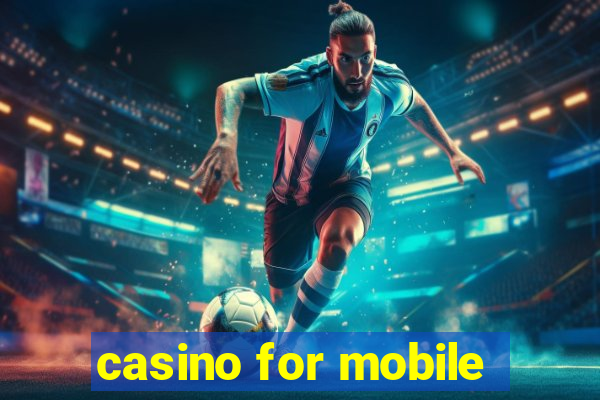 casino for mobile