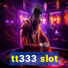 tt333 slot