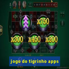 jogo do tigrinho apps