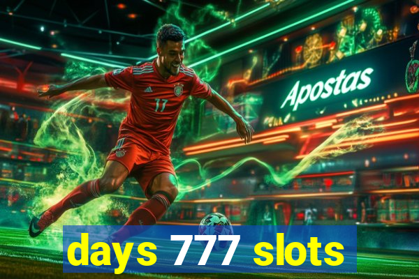 days 777 slots