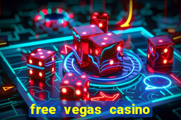 free vegas casino slots games