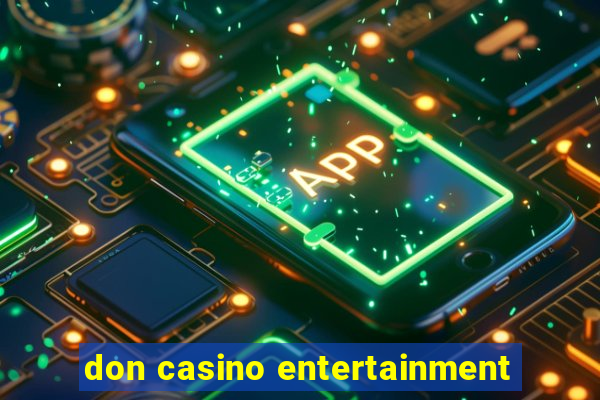 don casino entertainment