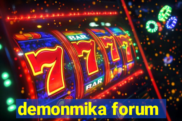 demonmika forum