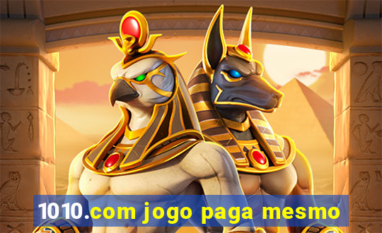 1010.com jogo paga mesmo