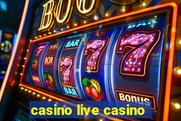 casino live casino