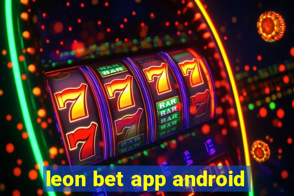 leon bet app android