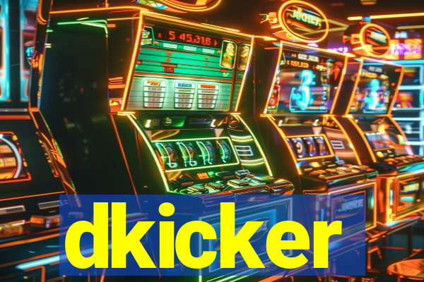 dkicker