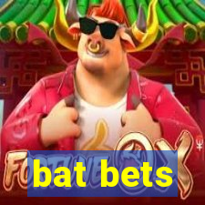 bat bets