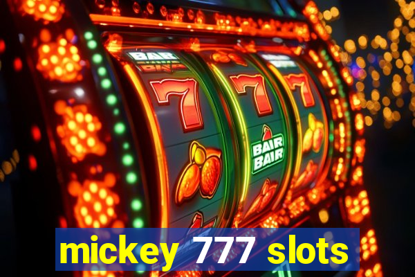 mickey 777 slots