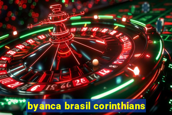 byanca brasil corinthians