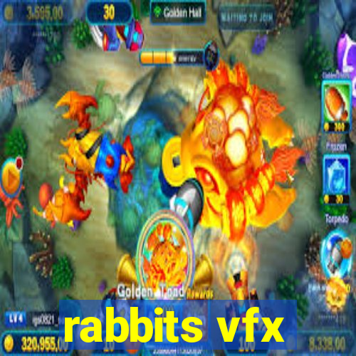 rabbits vfx